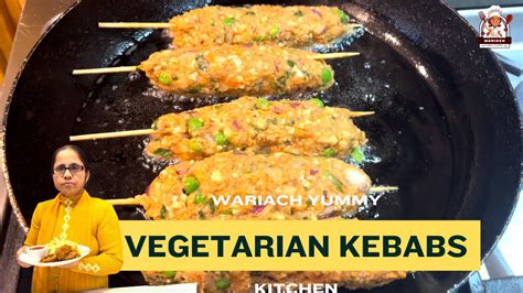 Vegetarian Kebab Recipe | Delicious Vegetarian Sheek Kebab Recipe - YouTube