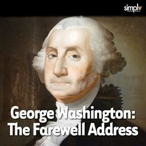 George Washington: Farewell Address Audiobook | George Washington | Audible.com