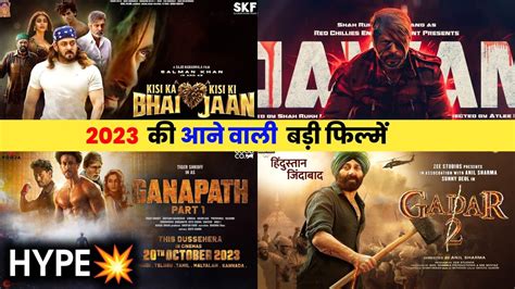 Biggest Upcoming Bollywood Movies In 2023 | 11 Upcoming BIG Bollywood ...