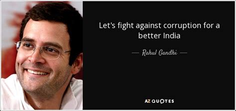 Rahul Gandhi quote: Let's fight against corruption for a better India