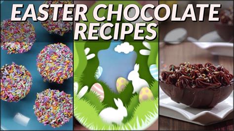 Easter Chocolate Recipes! - YouTube