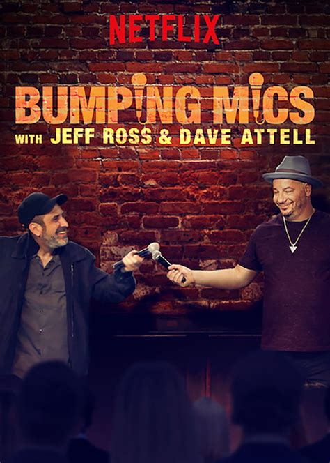 Bumping Mics With Jeff Ross & Dave Attell - Where to Watch and Stream ...