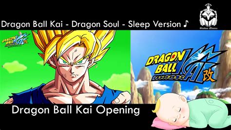 Dragon Ball Kai Opening - Dragon Soul - Sleep Version | Gladius Musica - YouTube