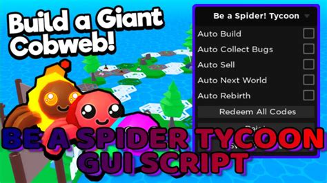 [WORKING!] ROBLOX BE A SPIDER TYCOON GUI SCRIPT | LITERALLY OP FEATURES ...