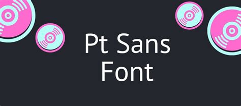 Pt Sans Font Free Download