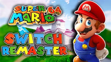 Super Mario 64 Remake On Switch - 5 Ways To Improve An Amazing Game - YouTube