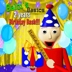 Baldi's Basics Birthday Bash Party 2021 - Latest version for Android - Download APK