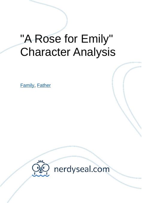 "A Rose for Emily" Character Analysis - NerdySeal