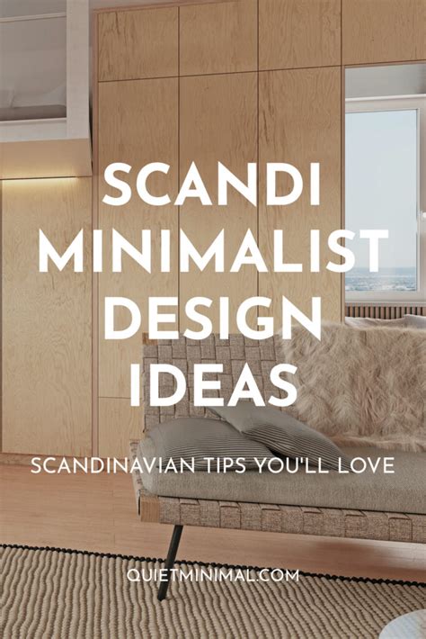 2024's Guide to Embracing Scandinavian Minimalism in Home Design: 10 ...