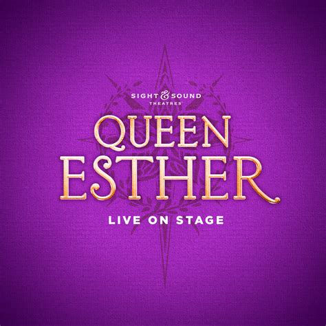 QUEEN ESTHER by Sight & Sound Theatres | 130 Agency