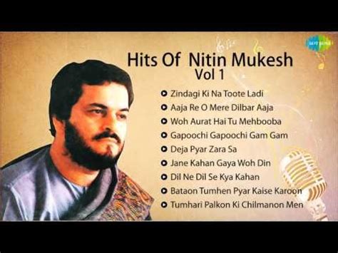 Best Of Nitin Mukesh - Best Bollywood Collection - Old Hindi Songs ...