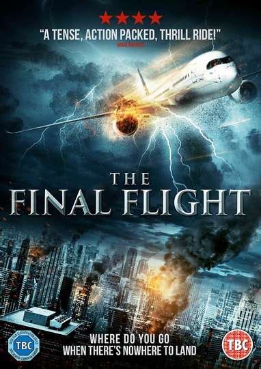 The Final Flight - Movie | Moviefone