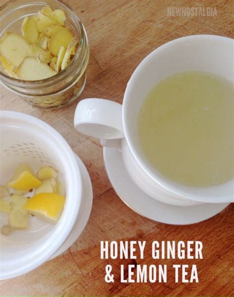 Honey Ginger Lemon Tea - A Cold Reliever - New Nostalgia