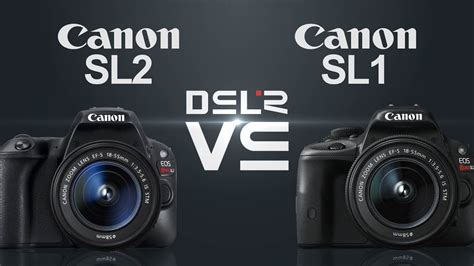 Canon EOS Rebel SL2 (200D/Kiss X9) vs Canon EOS Rebel SL1 (100D) - YouTube