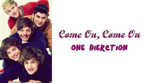 Come On, Come On (Lyrical Video) | One Direction - YouTube