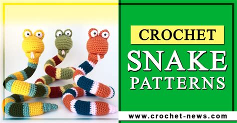 12 Crochet Snake Patterns - Crochet News