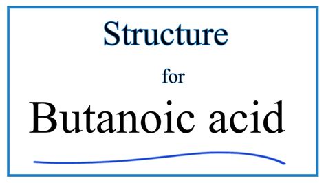 Butyric Acid Structural Formula