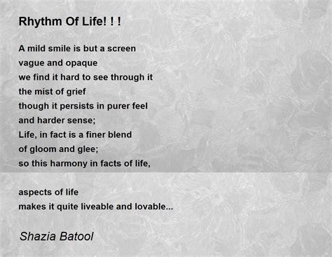 Rhythm Of Life! ! ! by Shahzia Batool - Rhythm Of Life! ! ! Poem