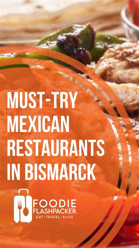 The Best Mexican Restaurants In Bismarck | 6 Must-Try Places