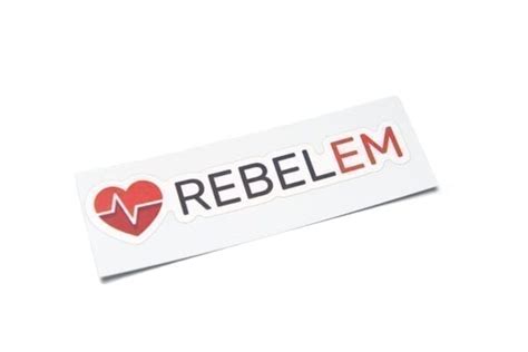 5" Vinyl Sticker - REBEL EM - Emergency Medicine Blog