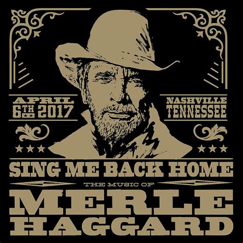 American Roots Music: Sing Me Back Home: The Music Of Merle Haggard