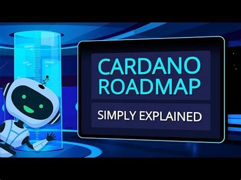 Cardano roadmap simply explained 📚 : r/cardano