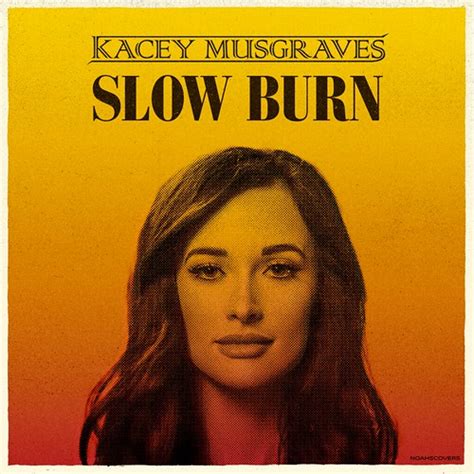 Kacey Musgraves - Slow Burn | On a kick with this album and … | Flickr