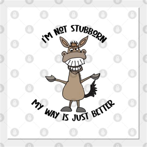 Funny Stubborn Mule Cartoon - Stubborn Mule - Posters and Art Prints | TeePublic