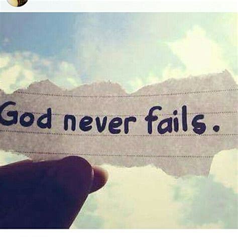 God never fails. God Is Amazing, God Is Good, Love The Lord, Gods Love ...