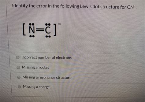 Solved Identify the error in the following Lewis dot | Chegg.com