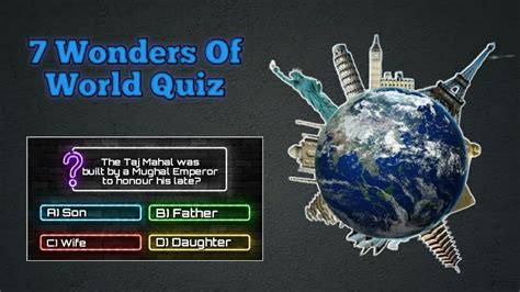 7 Wonders Of World Quiz - YouTube