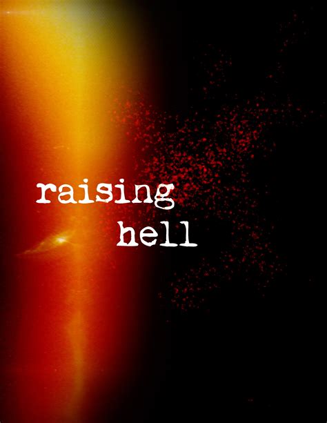 About – raising hell movie