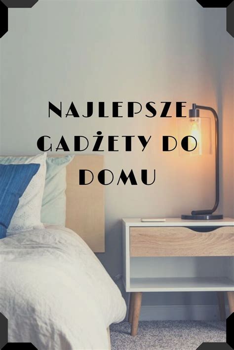 Poznaj listę najlepszych gadżetów do domu | Interior design living room, Small space interior ...