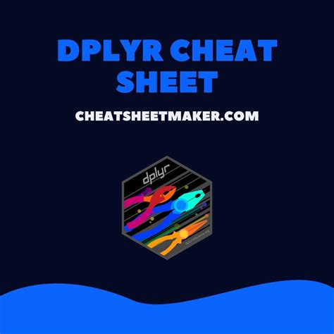 Dplyr Cheat Sheet – Cheat Sheet Maker