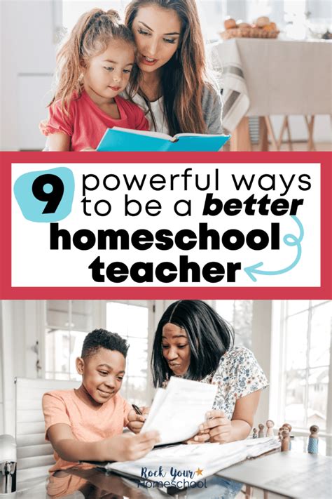 9 Proven & Practical Ways to Be a Better Homeschool Teacher