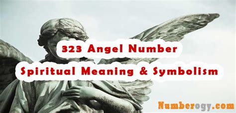 323 Angel Number , Spiritual Meaning & Symbolism