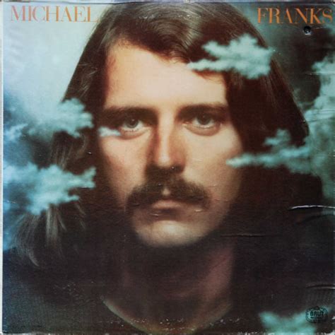 Michael Franks – Michael Franks (1973, Monarch Press, Vinyl) - Discogs