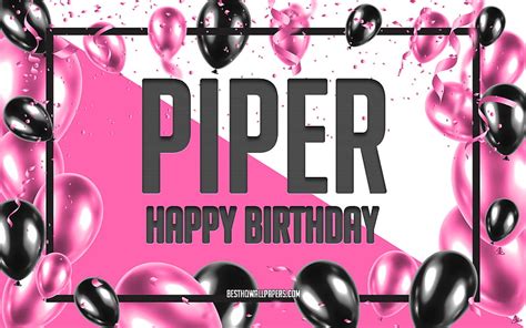 Happy Birtay Piper, Birtay Balloons Background, Piper, with names ...