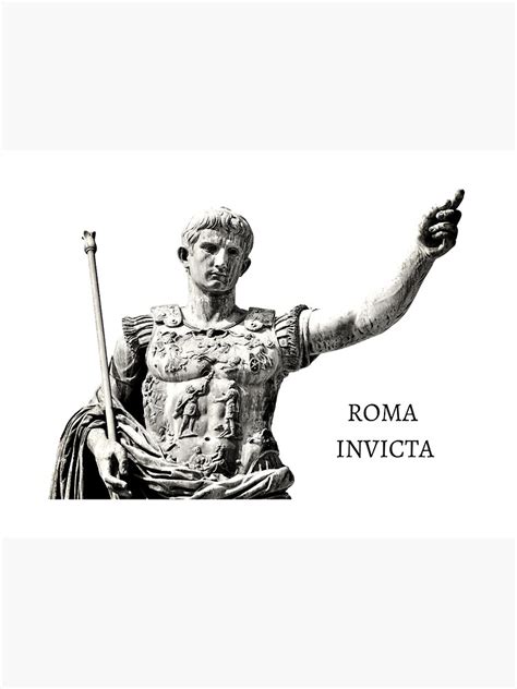 "Roma invicta with the first roman emperor AUGUSTUS" Poster for Sale by Historiastore | Redbubble