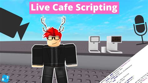 Roblox LIVE Scripting a Cafe - YouTube