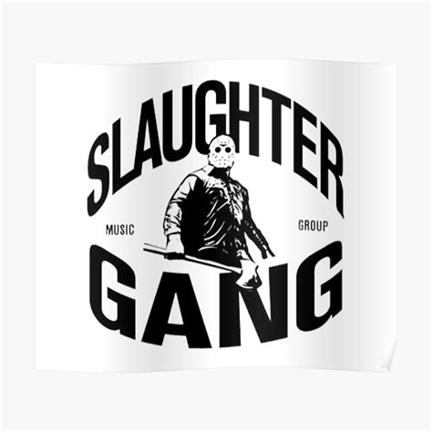 "Slaughter Gang" Poster by krxzyy | Redbubble