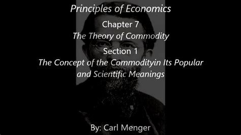 Carl Menger: Principles of Economics: Chapter 7: Section 1 - YouTube