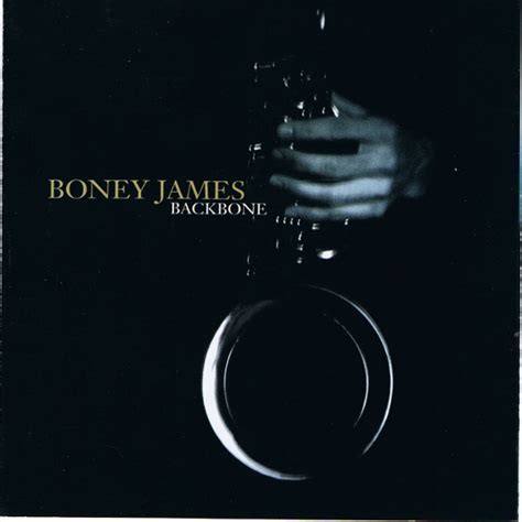 Boney James - Backbone (CD, Album, Reissue, Repress) | Discogs