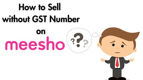How to sell on Meesho without GST Number - Legaltax