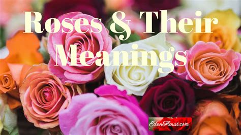 Roses and Their Meanings - Eden Florist - South Florida Flowers for Any Occasion