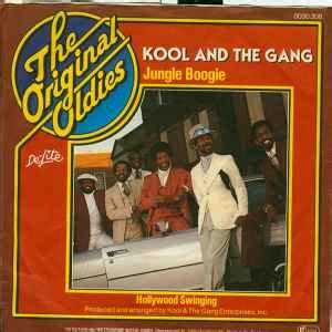 Kool & The Gang - Jungle Boogie / Hollywood Swinging (1980, Vinyl ...