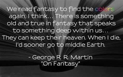 George R. R. Martin quote | Geeky quotes, Fantasy reads, Reading quotes