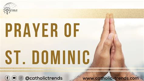 Prayer of St. Dominic – Catholic Trends