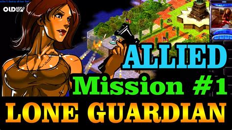 Red Alert 2 - Allied Campaign Walkthrough Mission 1 – Lone Guardian ...