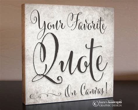 CUSTOM Quote on a Canvas Wrap Your Favorite Quote on Canvas - Etsy